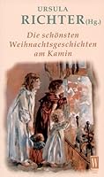 Die schönsten Weihnachtsgeschichten am Kamin aus 20 Jahren 3499265923 Book Cover