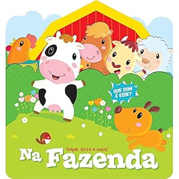 Board book Na Fazenda. Toque, Sinta e Ouça! [Portuguese] Book