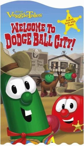 Welcome to Dodge Ball City! (Veggietales)