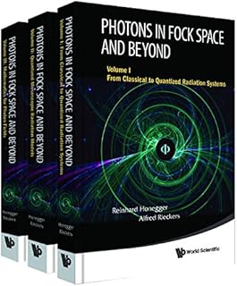 Photons In Fock Space And Beyond (In 3 Volumes)