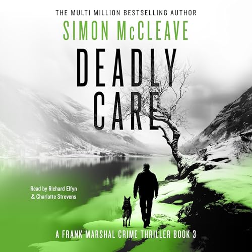 Deadly Care Audiolibro Por Simon McCleave arte de portada