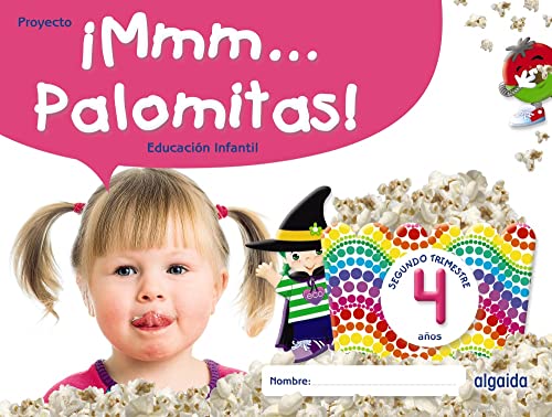 ¡Mmm... Palomitas! Educación Infantil 4 años. Segundo trimestre