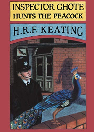 Inspector Ghote Hunts the Peacock (Inspector Ghote Series)