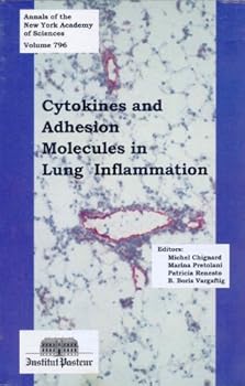 Paperback Cytokines and Adhesion Molecules in Lung Inflammation (Annals of the New York Academy of Sciences) Book