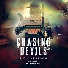 Chasing Devils Audiobook By B.C. Lienesch cover art