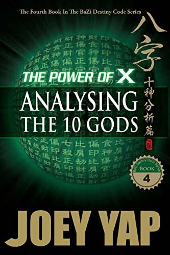 The Power of X : Analysing the Ten Gods: It All Begins and Ends with 10 Gods Kindle Edition