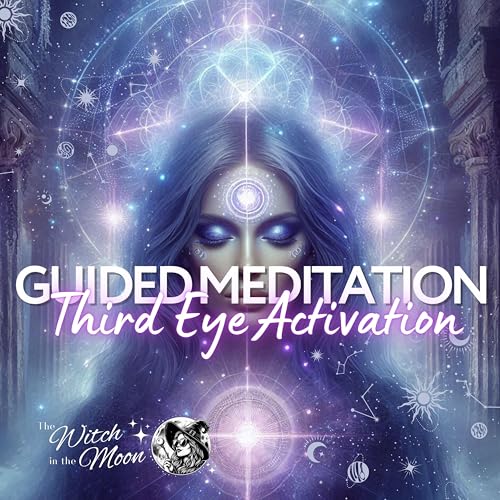 Third Eye Activation Guided Meditation (Awaken Psychic Gifts with ...