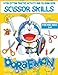 Doraemon Scissor Skills: Cut And Glue Activities Workbook A Unique Sticker Creativity Books For Boys, Girls
