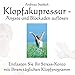 Produktbild Klopfakupressur - Ängste und Blockaden auflösen: Entlasten Sie Ihr Stress-Konto mit Ihrem täglichen Klopfprogramm