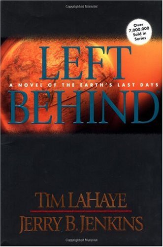 Left Behind: A Novel of the Earth's Last Days (Left Behind Series)