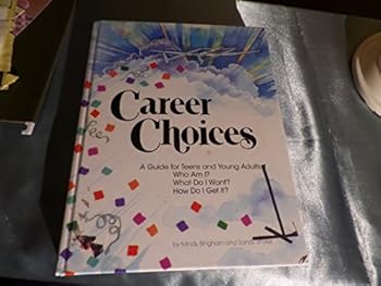 Hardcover Career Choices A guide for teens and young adults Book