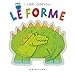 Le Forme. Ediz. A Colori - 3
