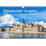 Reisezauber Ungarn DIN A3 Kalender für 2023 Ungarn - Seelenzauber