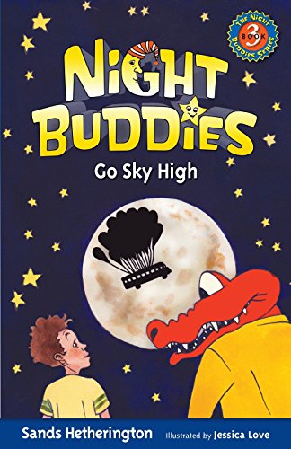 Night Buddies Go Sky High (Adventures After Lights Out)
