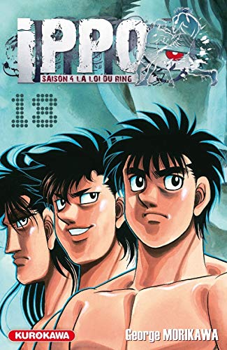 Télécharger Ippo - saison 4, La loi du ring - tome 18 (18) Francais PDF