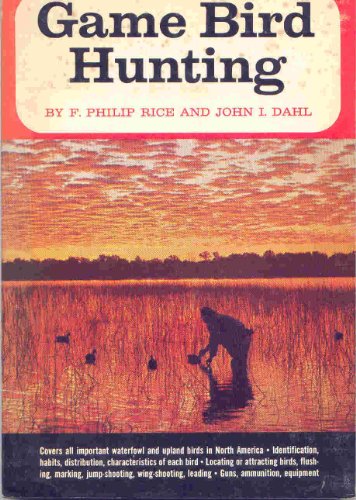 Game bird hunting, (Outdoor life skill book) B0006BMUN8 Book Cover