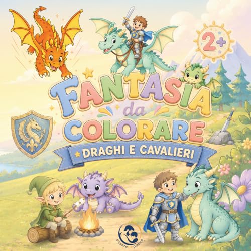 Libro da Colorare Draghi e Cavalieri 50 Disegni Fantasy per Bambini da 2 anni: Draghi, Cavalieri e Creature Magiche da Colorare per Bambini dai 2 ai 7 anni o piu