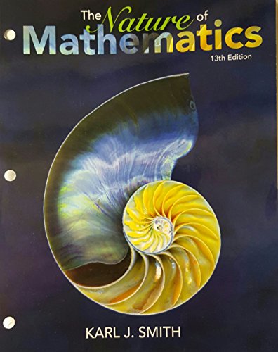 Nature of Mathematics, Loose-Leaf Version 1305953193 Book Cover
