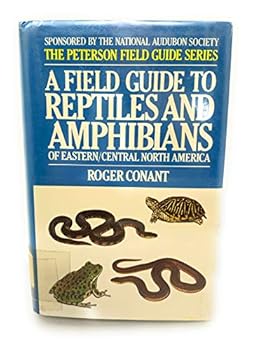 A Field Guide to Reptiles & Amphibians of Eastern & Central North America (Peterson Field Guide Series)