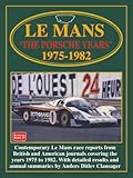  Le Mans The Porsche Years 1975-1982