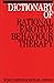 Dictionary of Rational Emotive Behavior Therapy