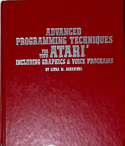 Advanced programming techniques for your Atari including graphics and voice programs view 2