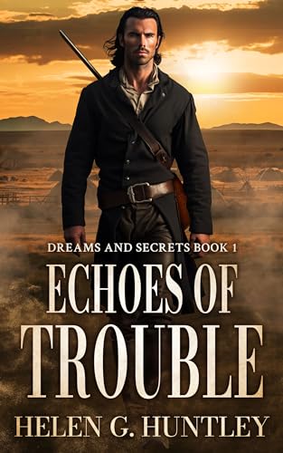 Echoes of Trouble (Dreams and Secrets Book 1)