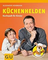Küchenhelden 3833813946 Book Cover