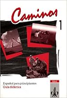 Caminos, Guia didactica, Tl. 1 3125148839 Book Cover