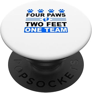 Four Paws Two Feet One Team Dog Training Animal Lover Pets PopSockets Swappable PopGrip