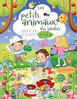 Les petits animaux du jardin 2366538618 Book Cover