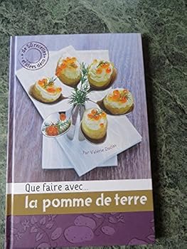 Hardcover Que faire avec ... la pomme de terre [French] Book