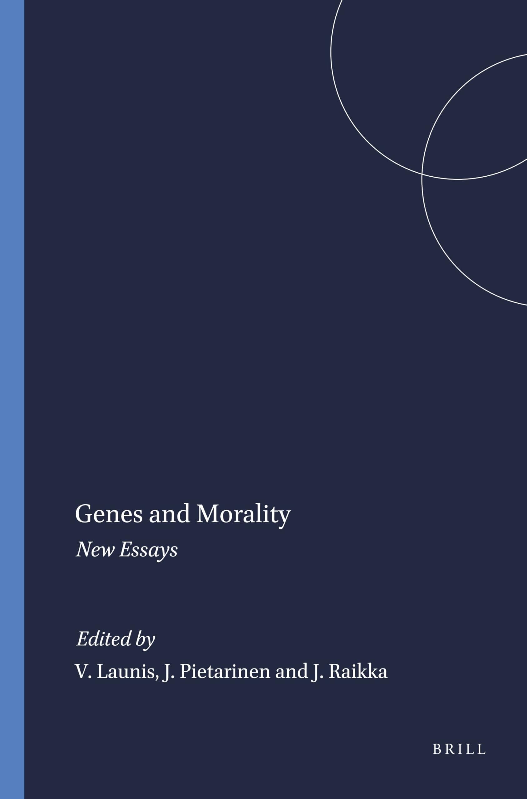 Genes and Morality: New Essays: 83 (Nordic Value Studies, 83)