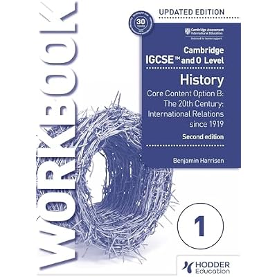 Cambridge IGCSE and O Level History Workbook 1 - Core content Option B: The 20th century