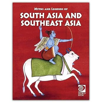 Famous Myths and Legends of South Asia and Southeast Asia