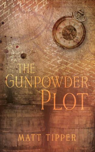 The Gunpowder Plot: Through the Eyes of Guy Fawkes