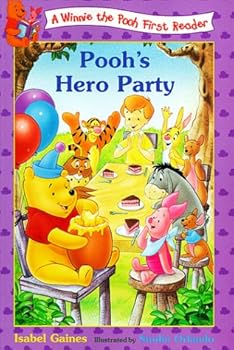 Pooh's Hero Party - Book #12 of the Winnie the Pooh First Readers
