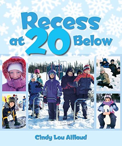 Recess at 20 Below Paperback – October 1, 2005
