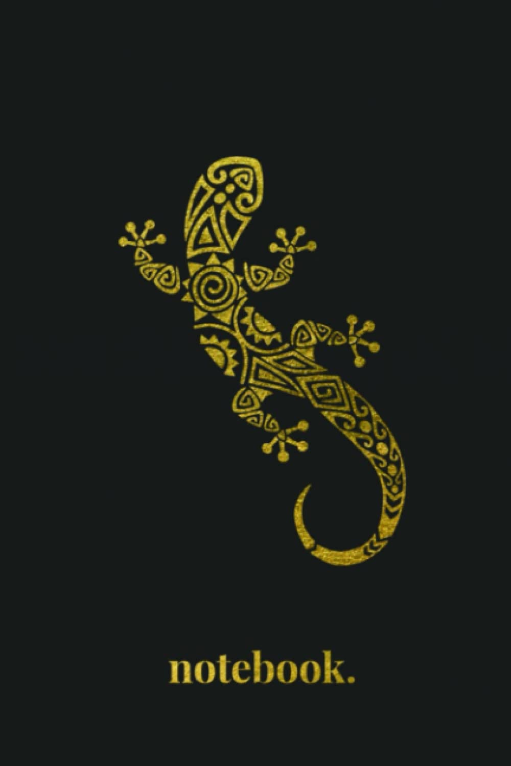 I Just Freaking Love Geckos Notebook: Notebook for Nature Lovers | Tribal Gecko Notebook for Kids and Adults | Office and School