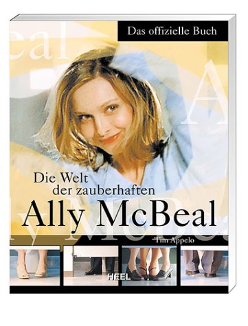 Bild: Die Welt der zauberhaften Ally McBeal. Das offizielle Buch. f�r 84,99 EUR bei amazon.de