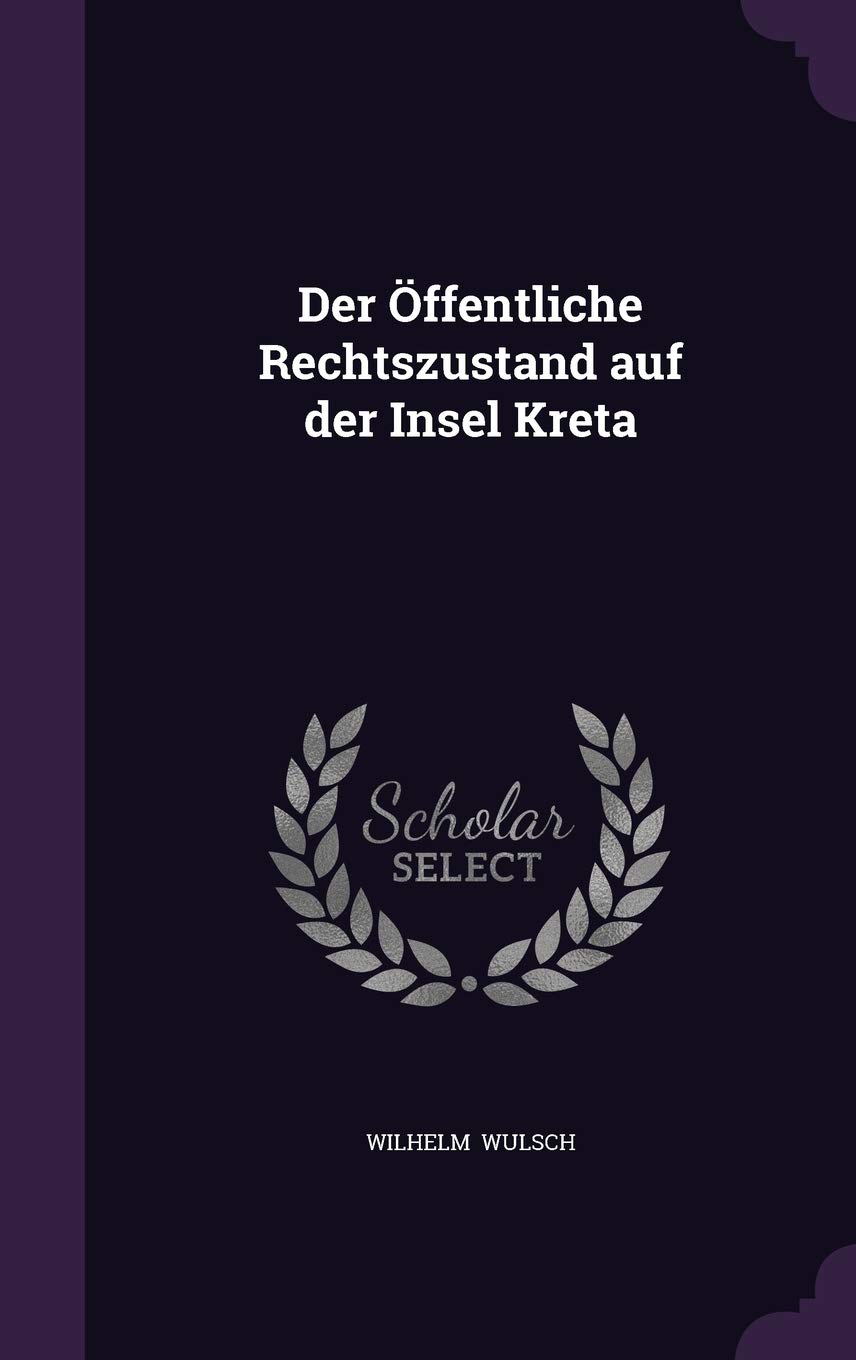 Der Öffentliche Rechtszustand auf der Insel Kreta