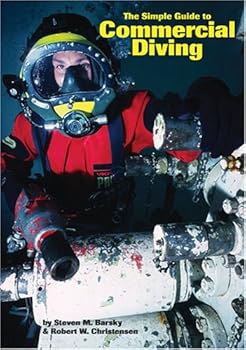 Paperback The Simple Guide to Commercial Diving Book