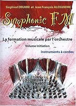 Download Symphonic FM - Vol. Initiation : Elève : Instruments à cordes PDF
