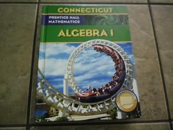Unknown Binding PRENTICE HALL MATHEMATICS ALGEBRA 1 CONNECTICUT Book