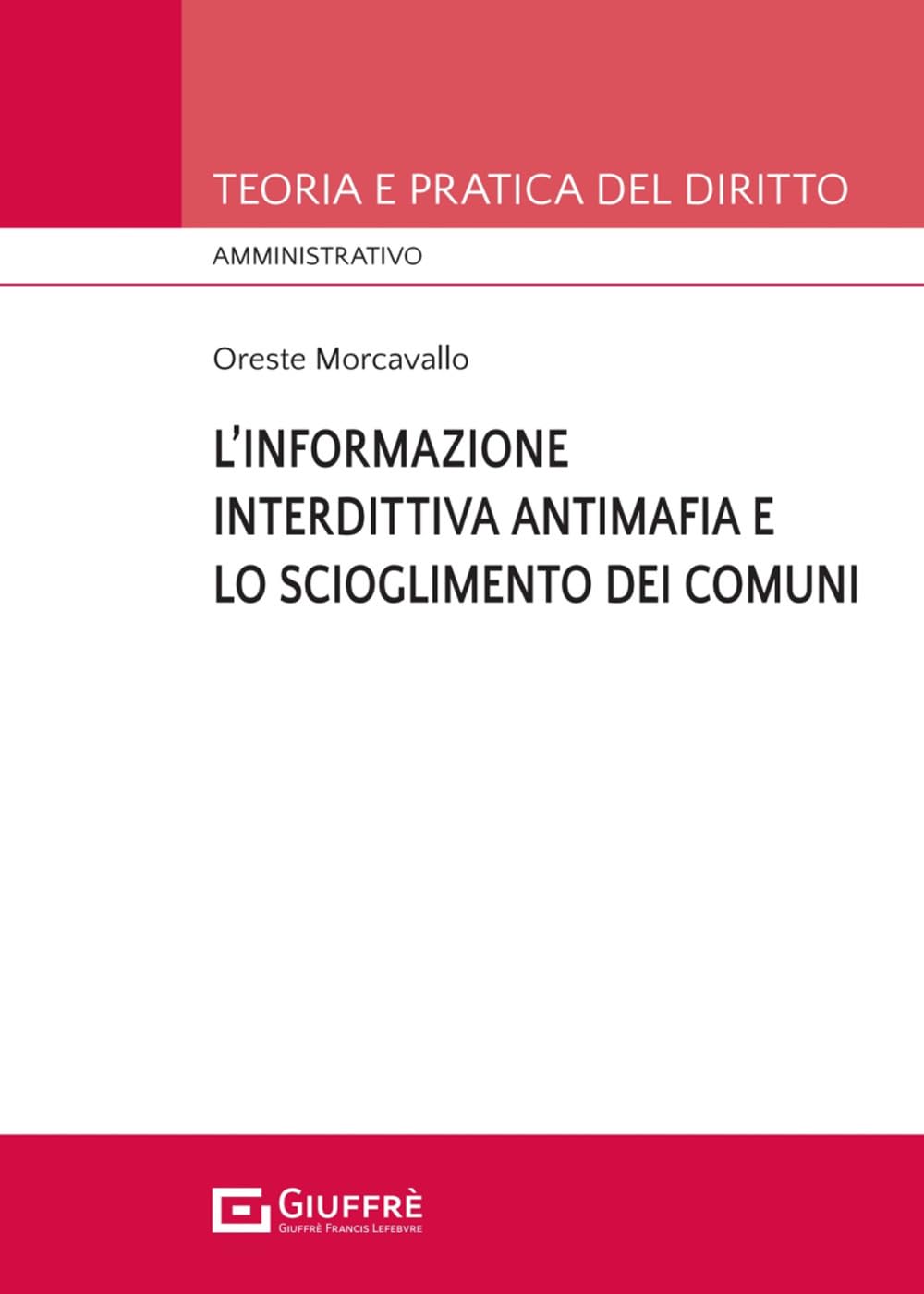 Informazione Interdittiva Antimafia E Lo Scioglimento Dei Comuni - 4