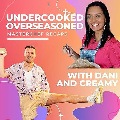 Undercooked Overseasoned