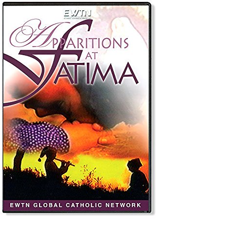 APPARITIONS AT FATIMA EWTN GLOBAL CATHOLIC NETWORK DVD