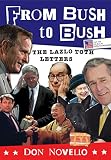 From Bush to Bush: The Lazlo Toth Letters