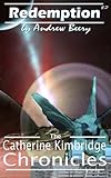The Catherine Kimbridge Chronicles #2, Redemption