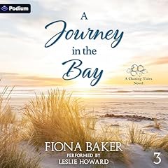 A Journey in the Bay Audiolibro Por Fiona Baker arte de portada